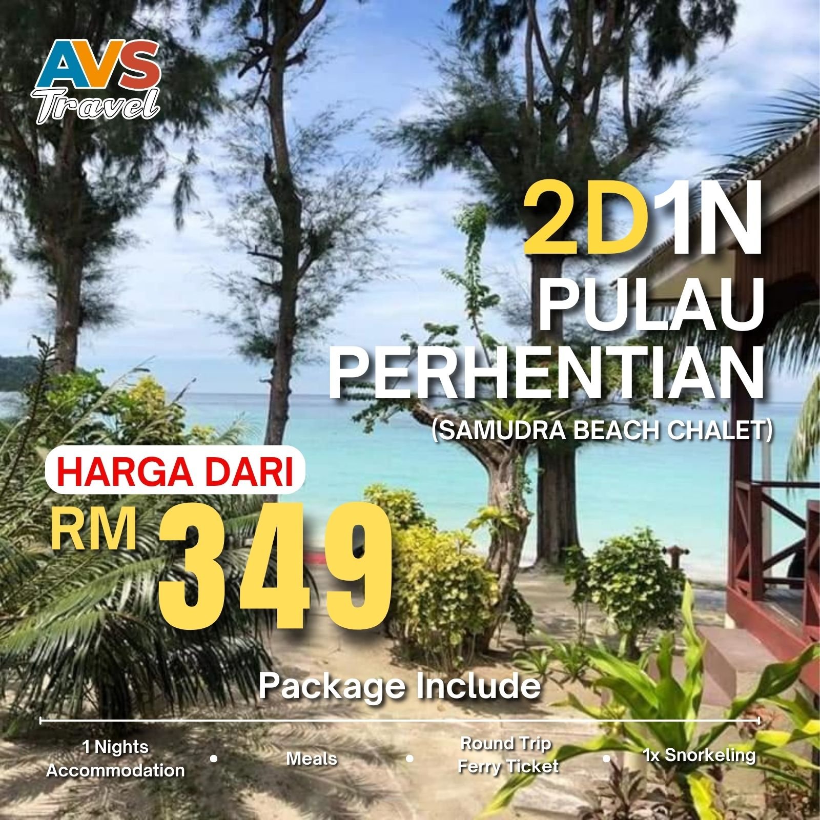 2D1N Pulau Perhentian (Samudra Beach Chalet)
